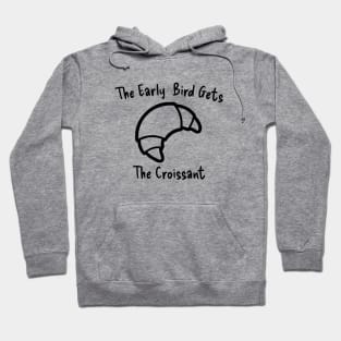 Croissant French Art Coffee Early Bird Morning Kawaii Hoodie